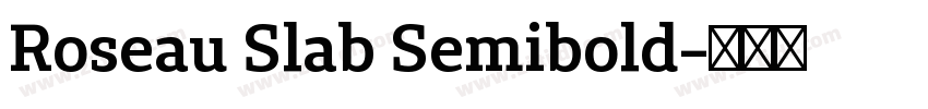 Roseau Slab Semibold字体转换